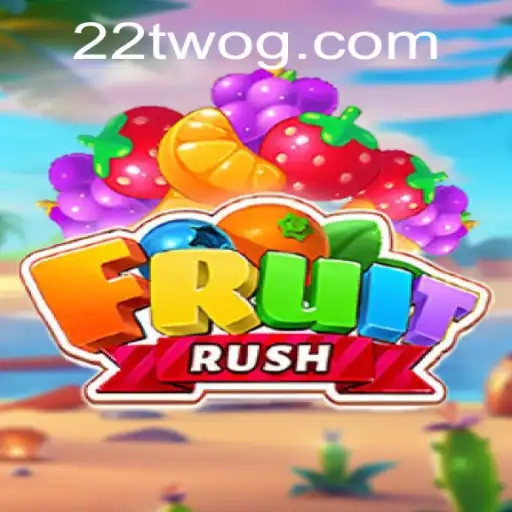 FruitRush: Dive into the Exciting World of 22TWO